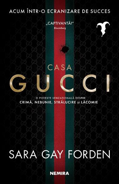 Casa Gucci – O poveste senzationala despre crima, nebunie, stralucire si lacomie